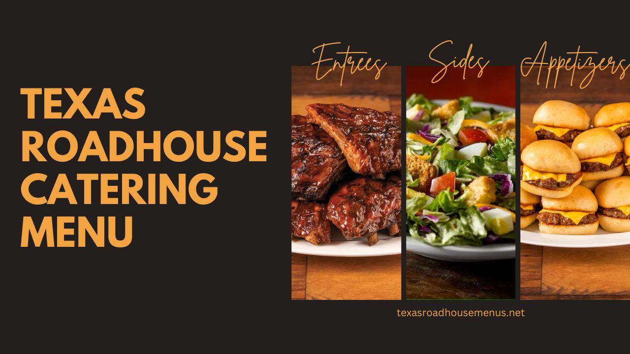 Texas Roadhouse Catering Menu